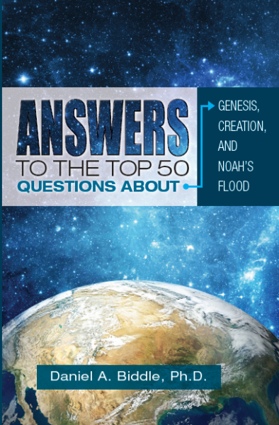 Answers To The Top 50 Questions About Genesis Creation And The Flood Genesis Apologetics