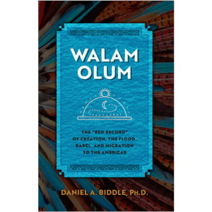 Walam Olum: The "Red Record" of Creation, the Flood, Babel, and Migration to the Americas
