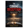 The Coming Deception: What Christians Must Know Before Alien Disclosure